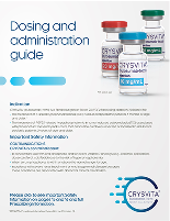 A thumbnail image of the CRYSVITA dosing and administration guide